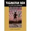 Yalınayak Gen 10. Kitap - Asla Vazgeçme