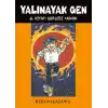 Yalınayak Gen 6. Kitap - Gerçeği Yazmak