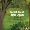 Yalnız Kalan Elma Ağacı