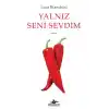Yalnız Seni Sevdim