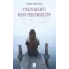 Yalnızlığı Sen Seçmedin