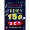 Yanlış Bilinen 150 Şey