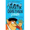 Yaratık Öğretmen Çıldırdı