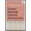 Yaşam Bilgeliği Üzerine Aforizmalar