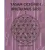 Yaşam Çiçeğinin Unutulmuş Sırrı 2