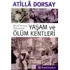 Yaşam ve Ölüm Kentleri