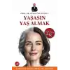 Yaşasın Yaş Almak