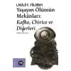 Yaşayan Ölümün Mekanları