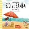 Yaz Tatili - Ezo ve Samba