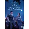 Yaz Uykusu (Ciltli)