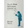 Yazık Oldu Süleyman Efendi’ye