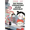 Yedi Yaşıma Girmeden Önce Bilmem Grekenler