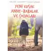 Yeni Kuşak Anne-Babalar ve Çocuklar