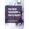 Yeni Nesil Teknolojiler Ve Yeni İş Hayatı