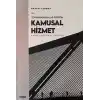 Yeni Paradigmalar Işığında Kamusal Hizmet