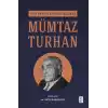 Yeni Perspektifler Işığında Mümtaz Turhan