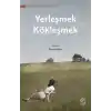 Yerleşmek, Kökleşmek