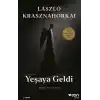 Yeşaya Geldi
