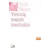 Yetmiş Yaşım Merhaba
