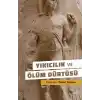 Yıkıcılık ve Ölüm Dürtüsü