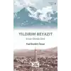 Yıldırım Beyazıt - Erken Elveda Dedi