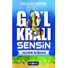 Yıldızın Doğuyor - Gol Kralı Sensin