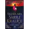 Yıldızlara Sarılı Kraliçe