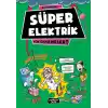 Yok Daha Neler 4 - Süper Elektrik