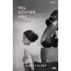 Yol Göstermek - Toplu Yazılar