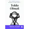 Yolda Olmak
