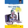 Yolunu Bilen Yolcu Hacı Bektaş Veli