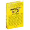 Yöneticiye Notlar