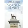 Yorgun Heykel
