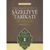 Yüce Hakikatler ve Şazeliyye Tarikatı