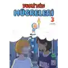 Yuminin Hücreleri 3