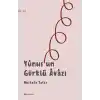 Yunus’un Görklü Avazı