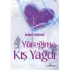 Yüreğime Kış Yağdı