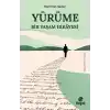 Yürüme - Bir Yaşam Hikayesi