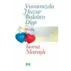 Yuvamızda Huzur Bulalım Diye
