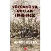 Yüzüncü Yıl Notları (1918-1923)