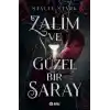 Zalim ve Güzel Bir Saray
