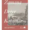 Zamana Değer Katanlar