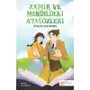 Zamir ve Mendildeki Atasözleri