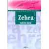Zehra (Sadeleştirilmiş Metin)