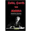 Zeki, çevik Ve Ahlaklı  Atatürkten Vecizeler