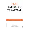 Zeki Takımlar Yaratmak