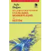 Ziya Gökalp Düşüncesinde Uluslaşma Modernleşme ve Eğitim