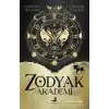 Zodyak Akademi 1 - Uyanış