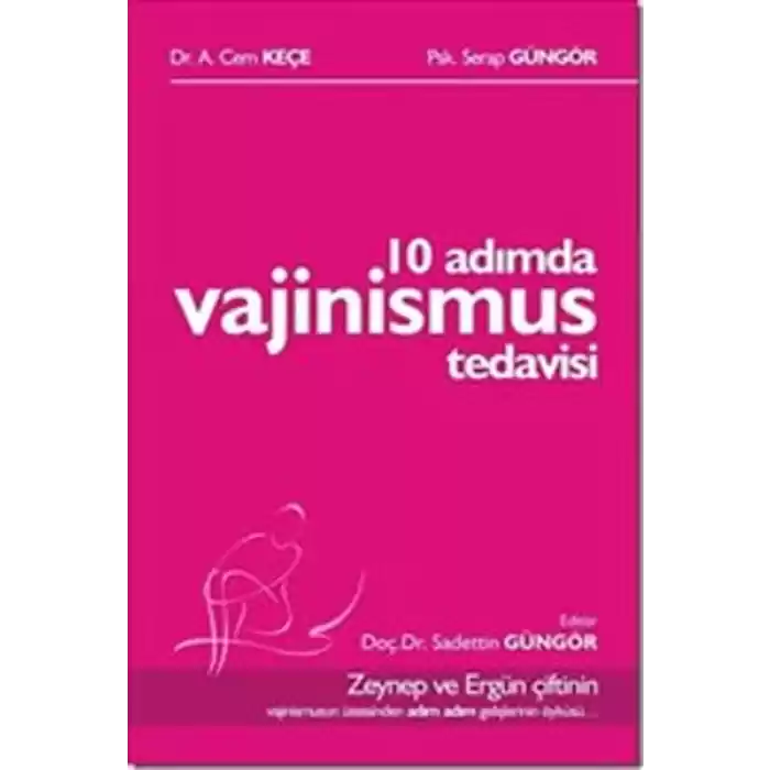 10 Adımda Vajinismus Tedavisi