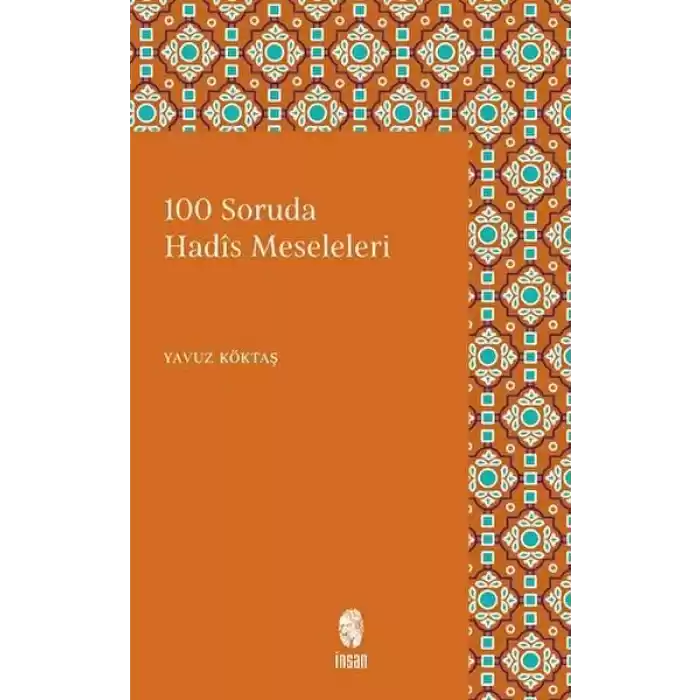 100 Soruda Hadis Meseleleri